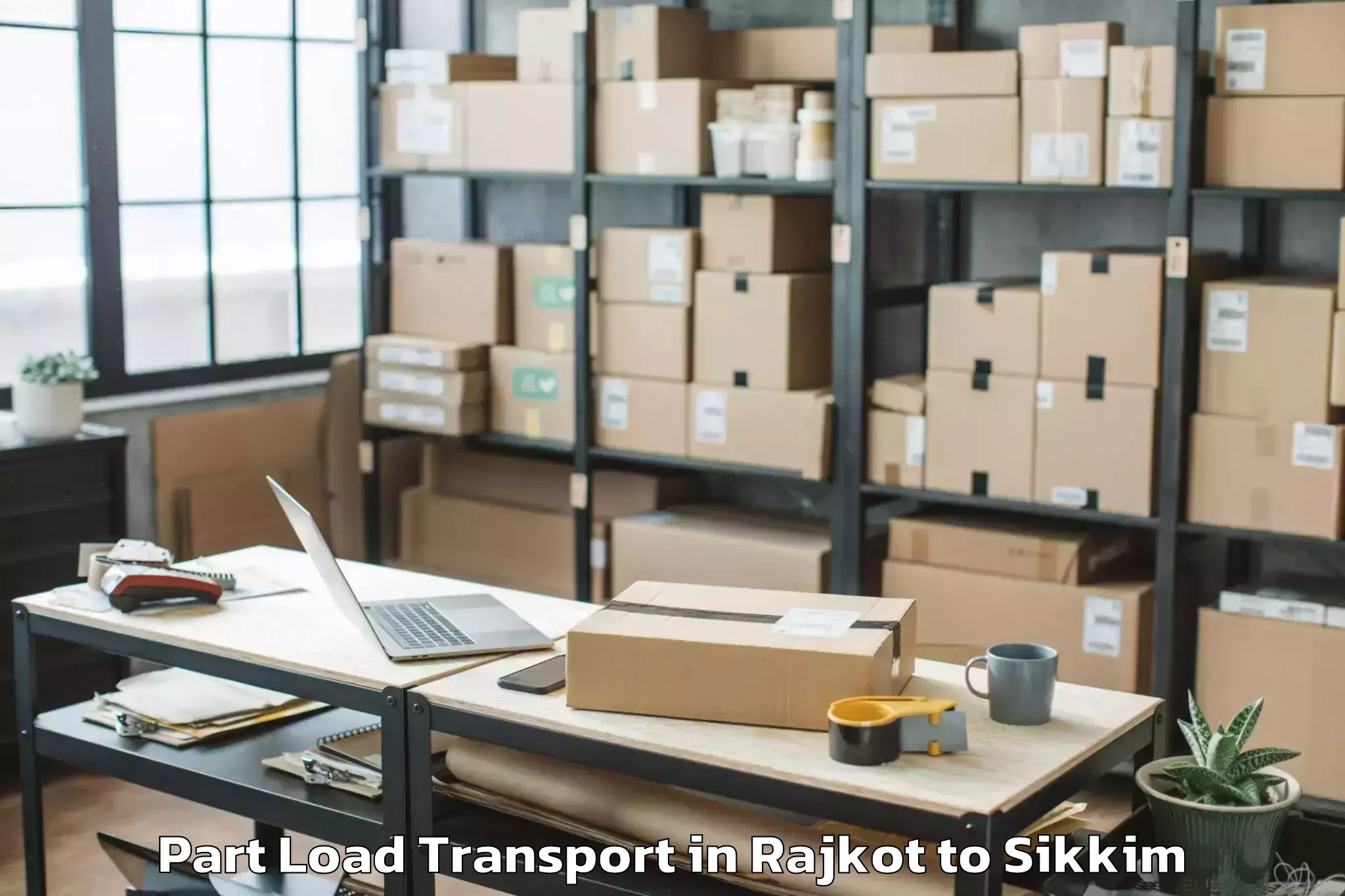 Reliable Rajkot to Gangtok Part Load Transport